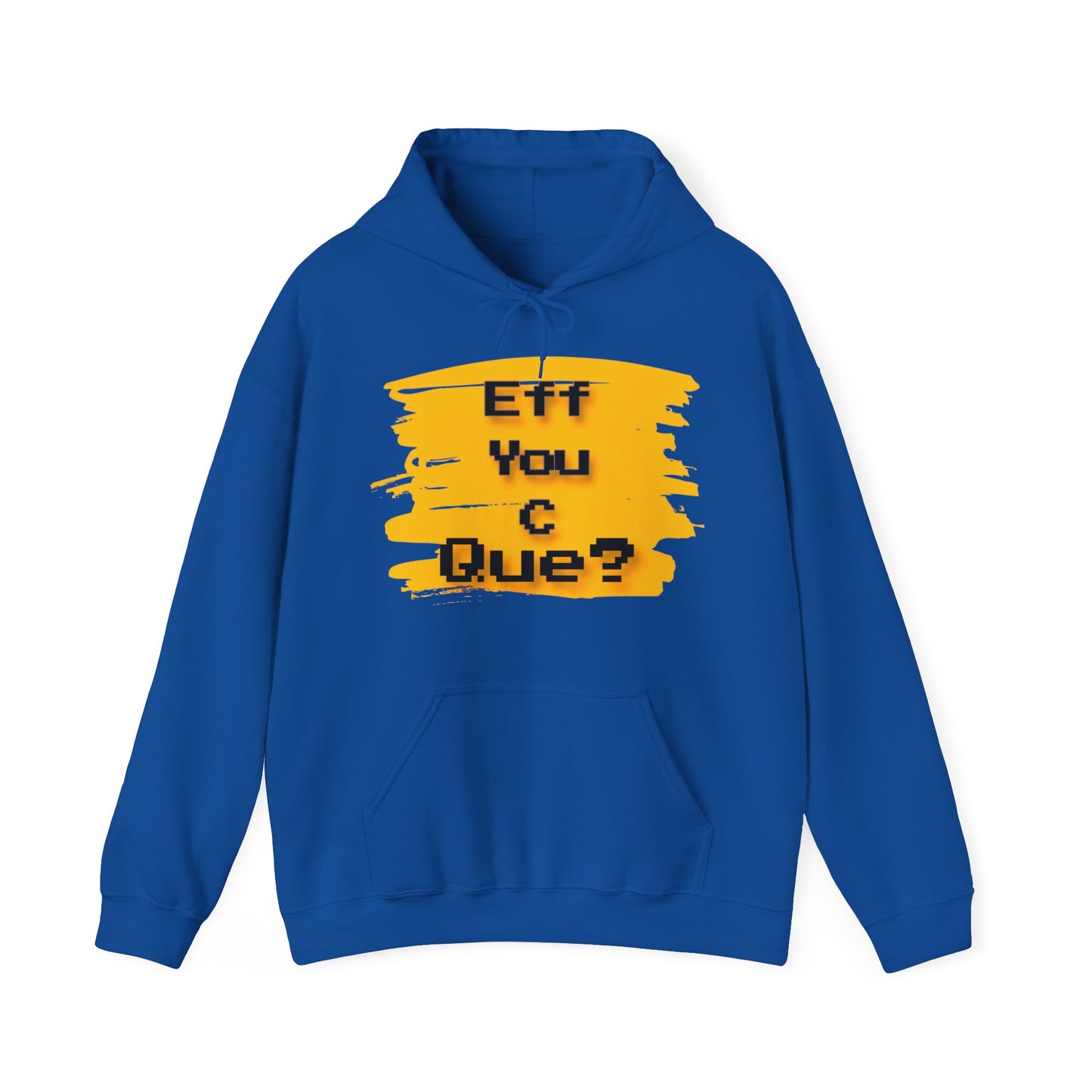 Que? Hooded Sweatshirt