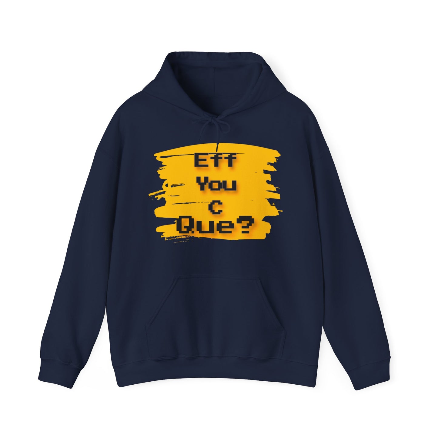 Que? Hooded Sweatshirt