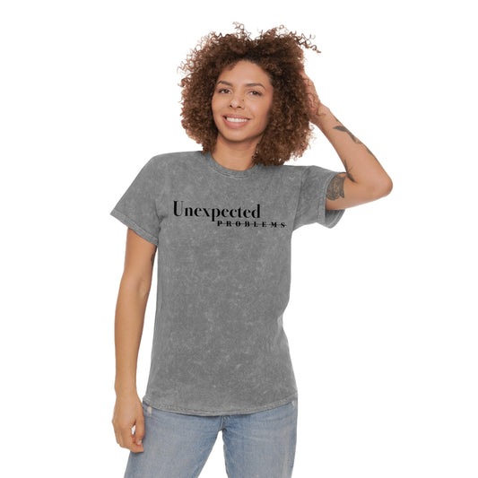 Unexpected Problems Unisex Text T-Shirt